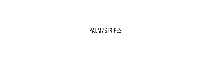 パームストライプス PALM/STRIPES BOA SHAWL